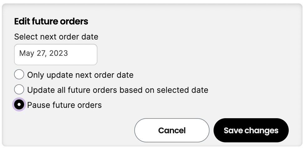 Pause future orders
