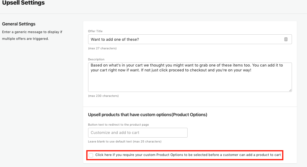 Select the checkbox next to click here if you require your custom Product Options to be selected before a customer can add a product to cart if the options are required