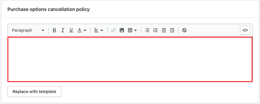 Purchase options cancellation policy text field