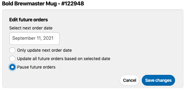 Pause future orders